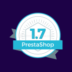 Prestashop 1.7 : Utilité, nouveautés et évolutions